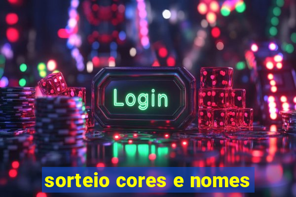 sorteio cores e nomes